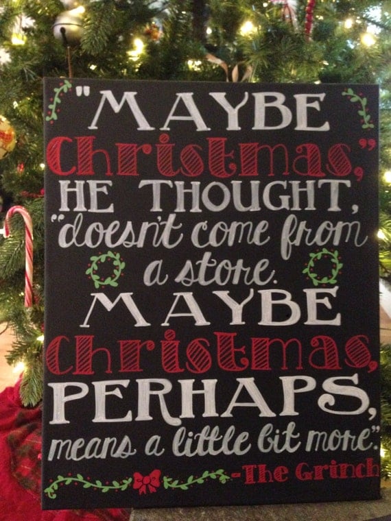 Maybe Christmas Means a Little Bit More by mylittlemidge on Etsy