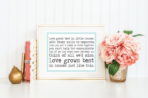 Items similar to Love Grows Best In Little Houses 8x10 Print on Etsy