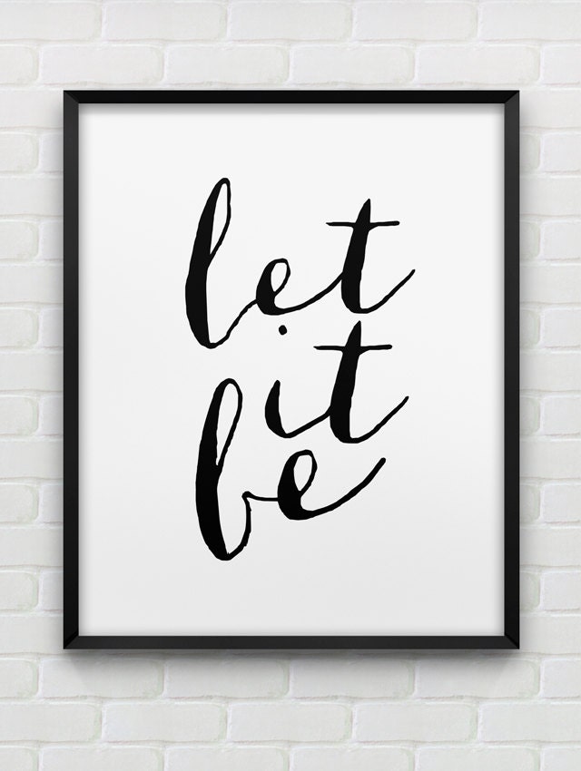 printable 'let it be' wall art // instant download by spellandtell