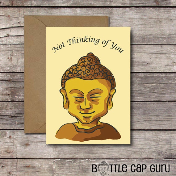 not thinking of you buddha greeting card funny card for