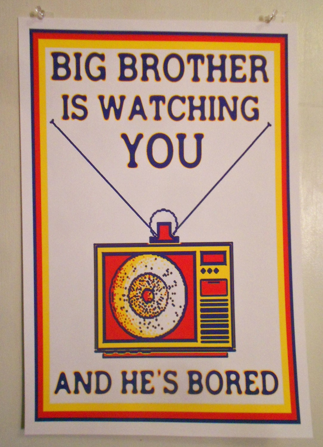 Poster Big Brother Is Watching You And He's Bored