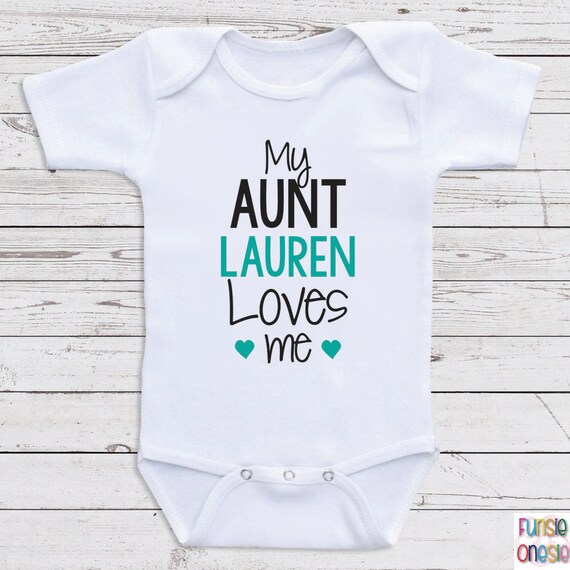 Personalized Baby Clothes My Aunt Loves Me by NewbornBabyClothes