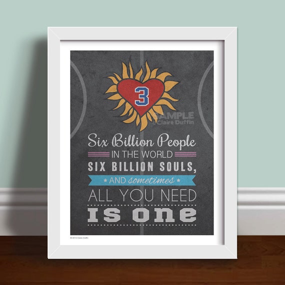 All You Need Is One - One Tree Hill Quote Art Print Poster