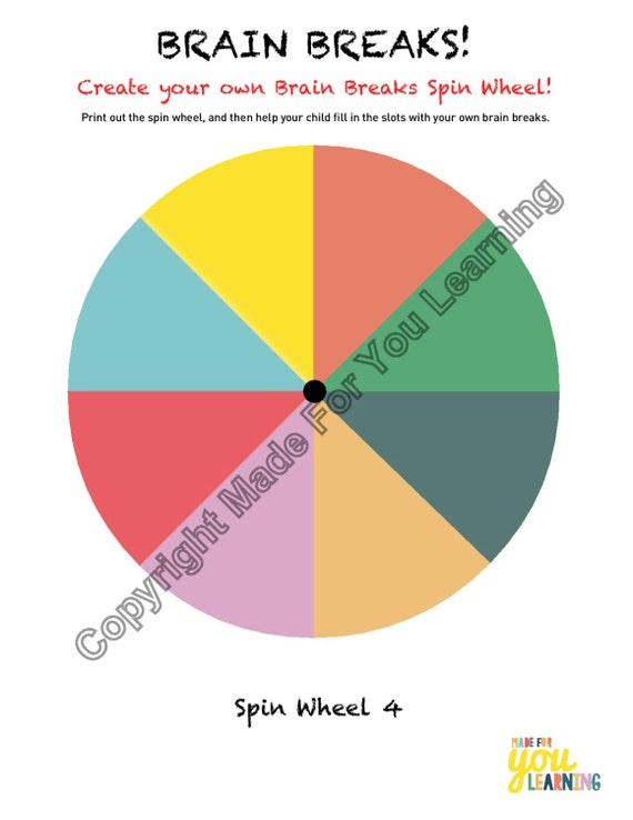 Create Your Own Brain Breaks Spin Wheel by madeforyoulearning