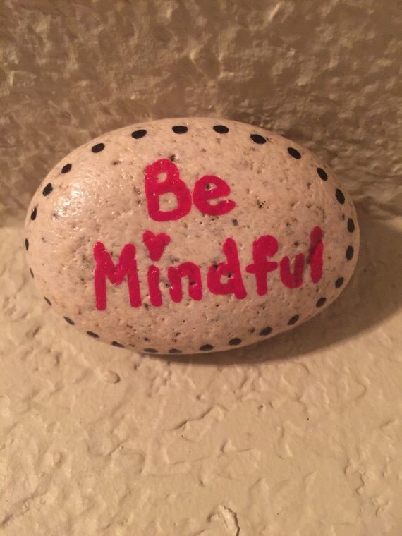 Meditation Mindful Mindfulness Reminder Stone by PresenceandLove