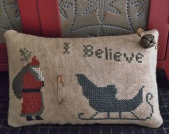 Completed Cross Stitch Christmas Pillow "I Believe" Santa Pinkeep, Country Rustic Primitives, Cupboard Tuck Pillow, Christmas Decoration