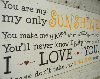 You are my sunshine - Larger size typography sign