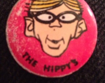 The Hippy's -pin button vintage