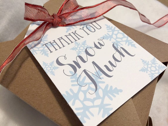printable-thank-you-snow-much-tag-christmas-snow-flake-thank