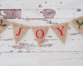 Joy Burlap Banner, Joy Banner, Holiday Banner, Christmas Garland, B022
