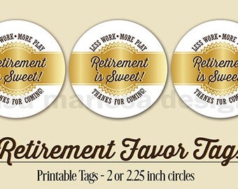 Retirement Favor Tags, PRINTABLE, Gold Tones, 2 or 2.25 Inch ...