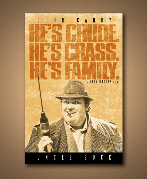 UNCLE BUCK Big Quote Poster