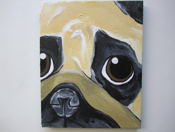 8x10 Original Pug Face Painting Pug by AOrangeSpeckledHill on Etsy