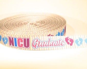 5 yards of 7/8 inch "NICU graduate" grosgrain ribbon