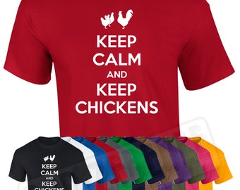 Keep Calm and Keep Chickens T Shirt | Funny hens poultry pets gift 