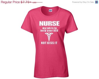 HUGE SALE Nurse T-shirt. Nurse Shirt. Nurse T shirt. Nurse My Job Is To ...