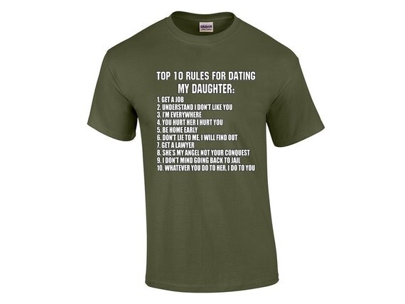 Rules for dating my daughter shirt uk