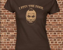 i pity the fool t shirt