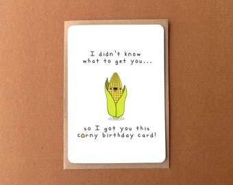 Greeting card - corny birthday card