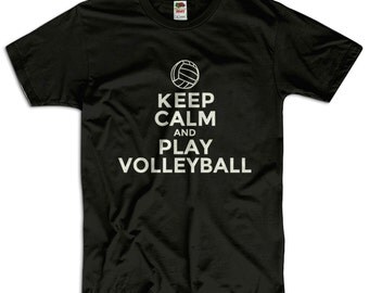 Keep Calm And Play Volleyball Men Women Ladies Funny Joke Geek Clothes ...