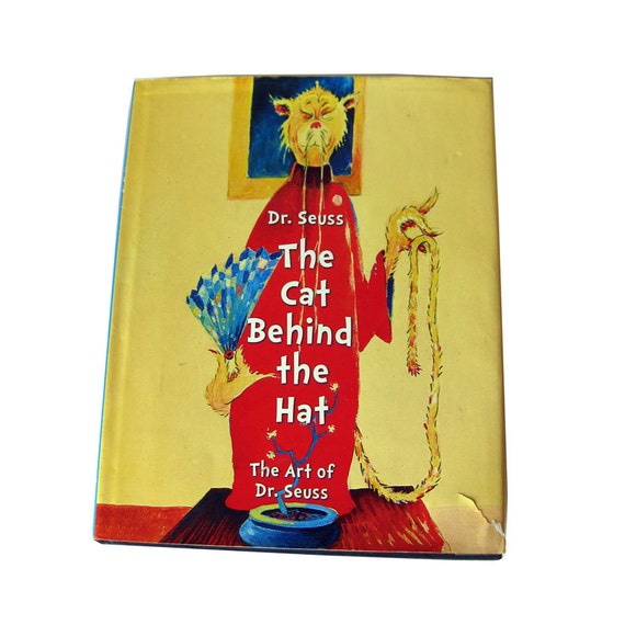 Dr Seuss The Cat Behind The Hat The Art Of Dr Seuss