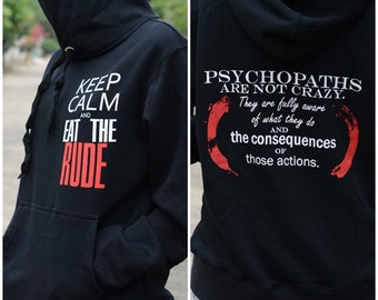 Keep Calm and EAT the RUDE Hannibal sweatshirt hoodie long sleeve