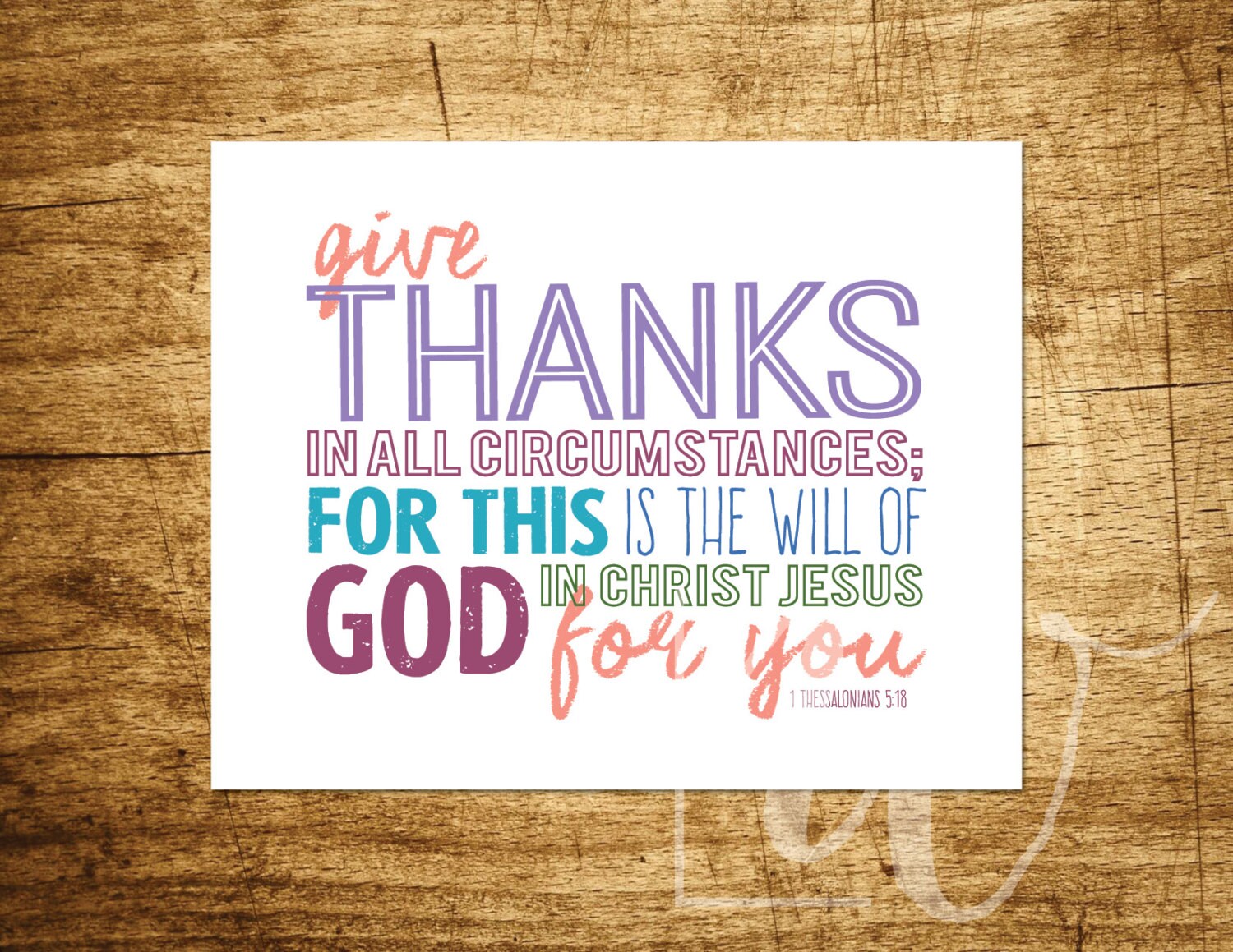 1 Thessalonians 5:18 Give Thanks In All Circumstances