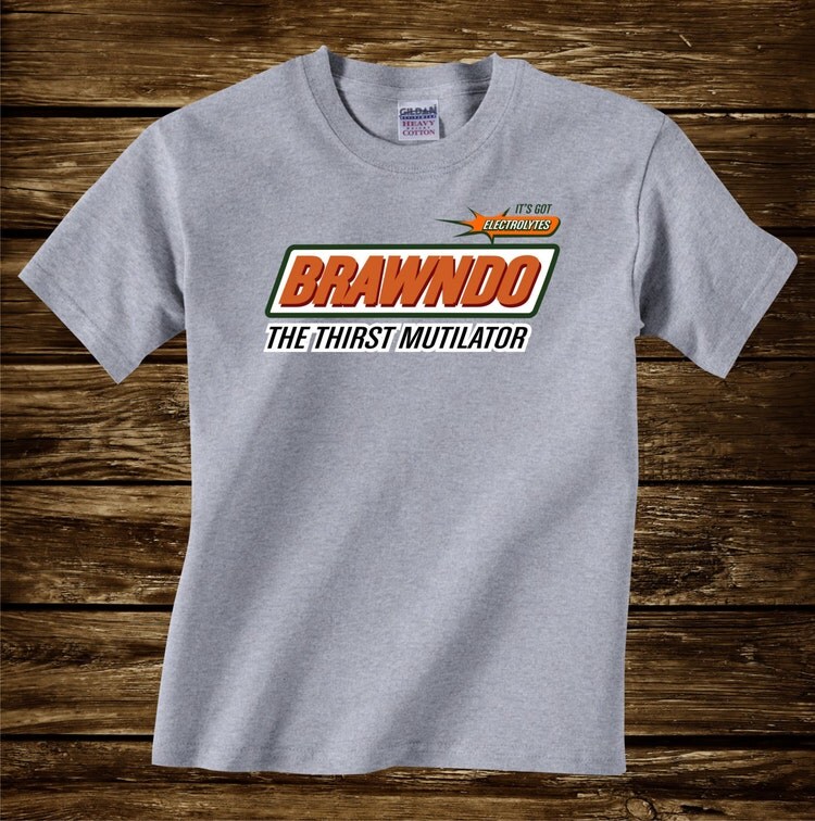 BRAWNDO THIRST MUTILATOR T-Shirt Idiocracy by CaseysQualityPrints