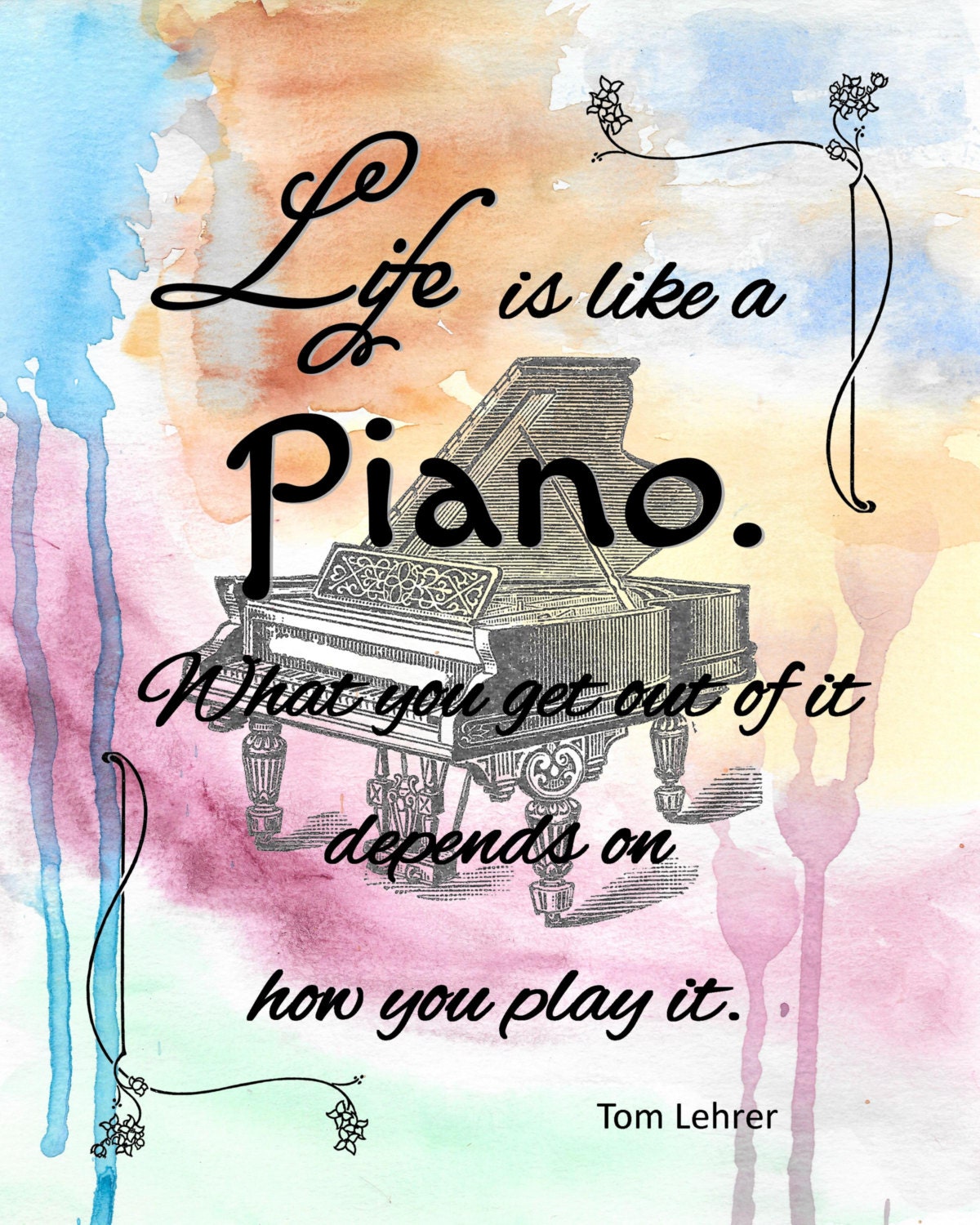 Piano Tom Lehrer Watercolor life quote print 8x10 from original watercolor painting PT0485