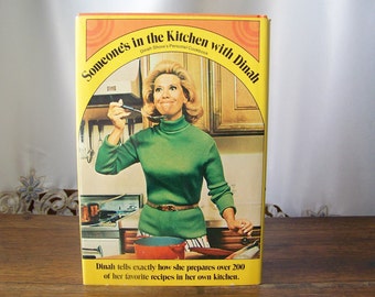 Vintage Cookbook Dinah Shore Someone's in the Kitchen with Dinah Orange Cookbook Dinah's Personal Recipes 1971