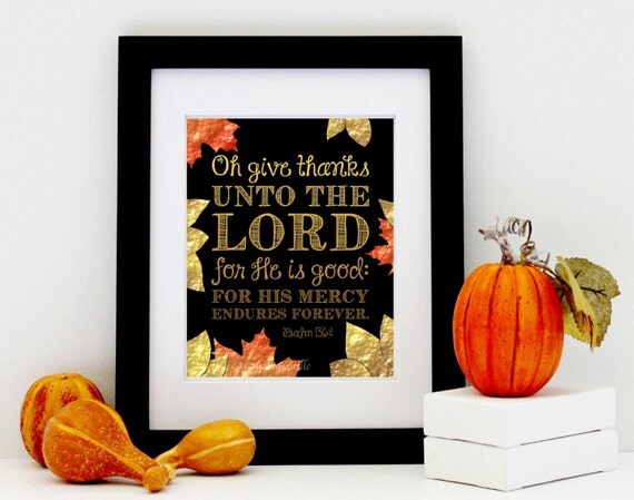 Bible Verse Print - Printable Thanksgiving Decor - Psalm 136 Oh give thanks unto the Lord - Thanksgiving Gift INSTANT DOWNLOAD