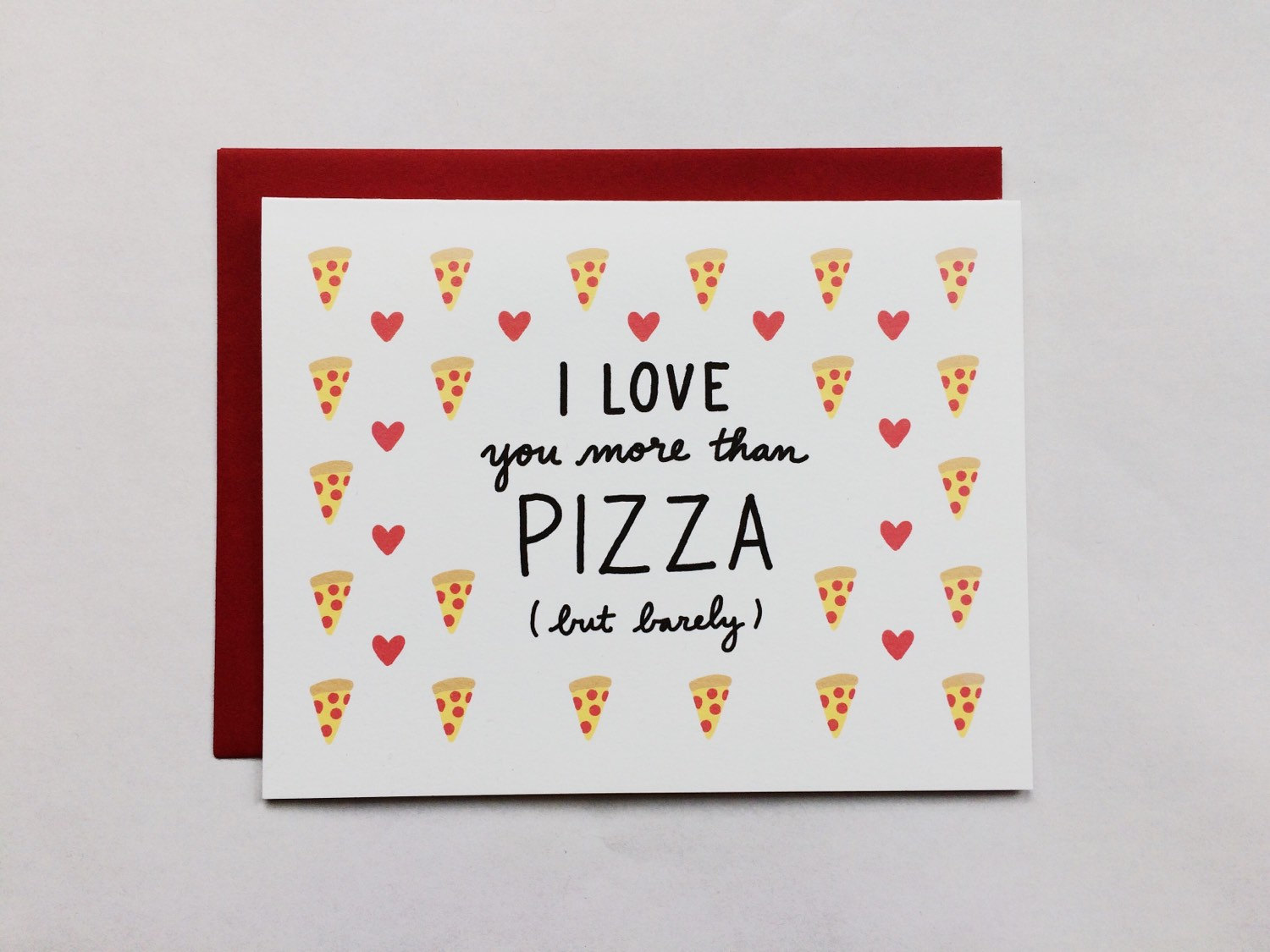 I love you more than pizza