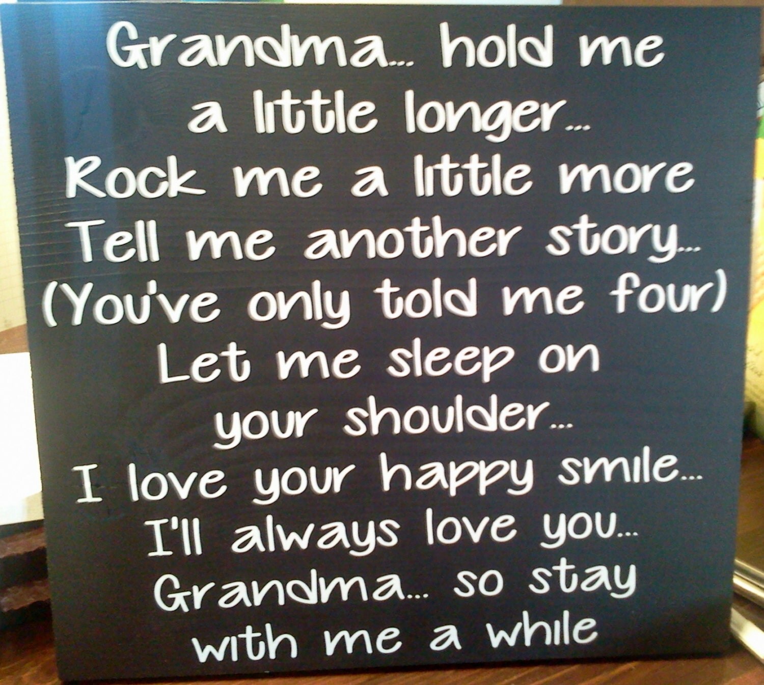 Grandma Hold Me Poem Grandma Sign Grandma Gift Handmade Wood