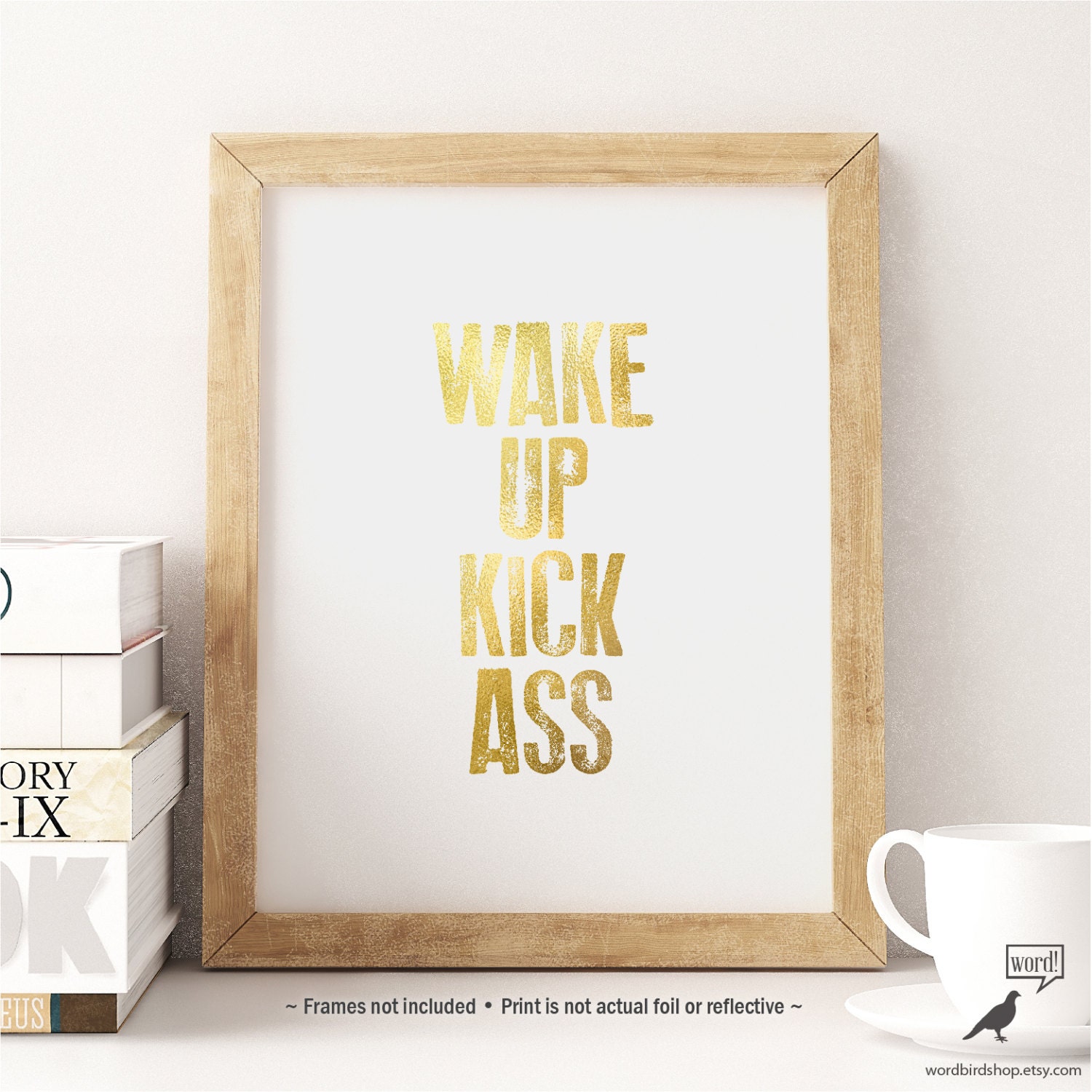Wake Up Kick Ass Print Motivational Wall Decor Inspirational