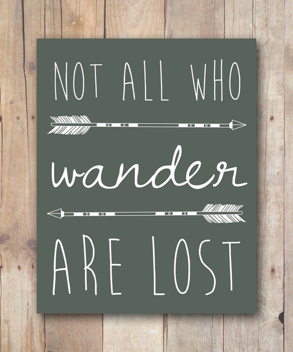 Not All Who Wander Are Lost Tolkien Quote by JustPeachyPrintables