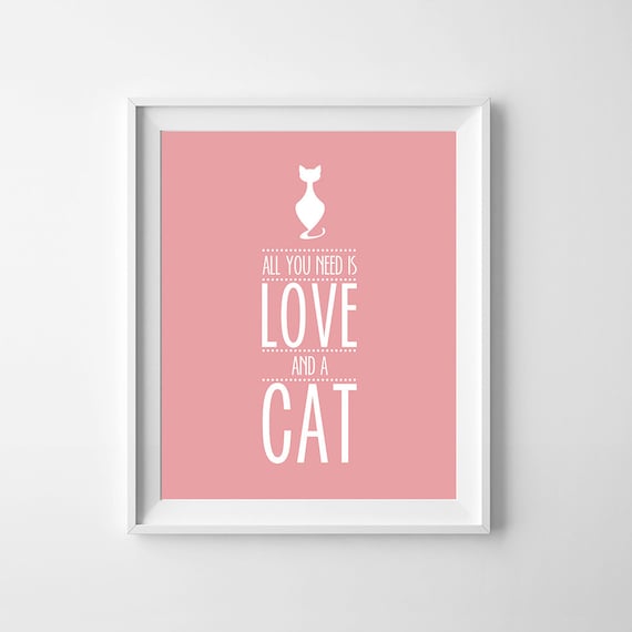 Cat Printable "All You Need is Love and a cat", Pink print cat, Pink printable art, Cat Wall Art, Printable Home decor, Fall Art Printable