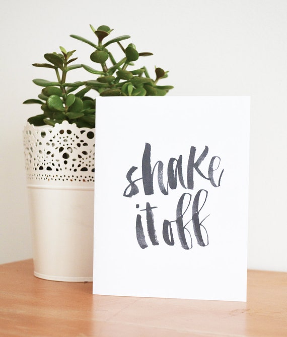 Shake It Off Greeting Card | Typographic Card Design | Sassy Quotes ...