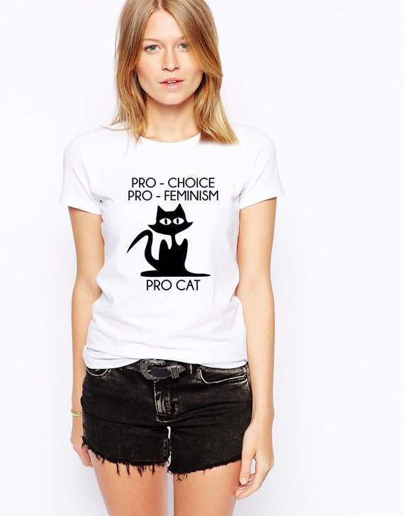 Feminism Pro Choice Feminist Cat Cat Lover Shirt Women by Umbuh