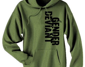 Gender Deviant Hoodie - gender neutral genderfluid genderqueer neutrois non binary hoodie pullover