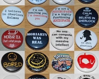Sherlock Holmes Various Designs Button badge 25mm / 1 inch 26 to choose from