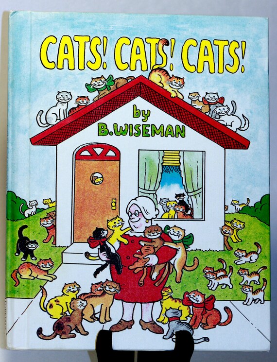 Childrens Book Cats Cats Cats By B Wiseman 1984