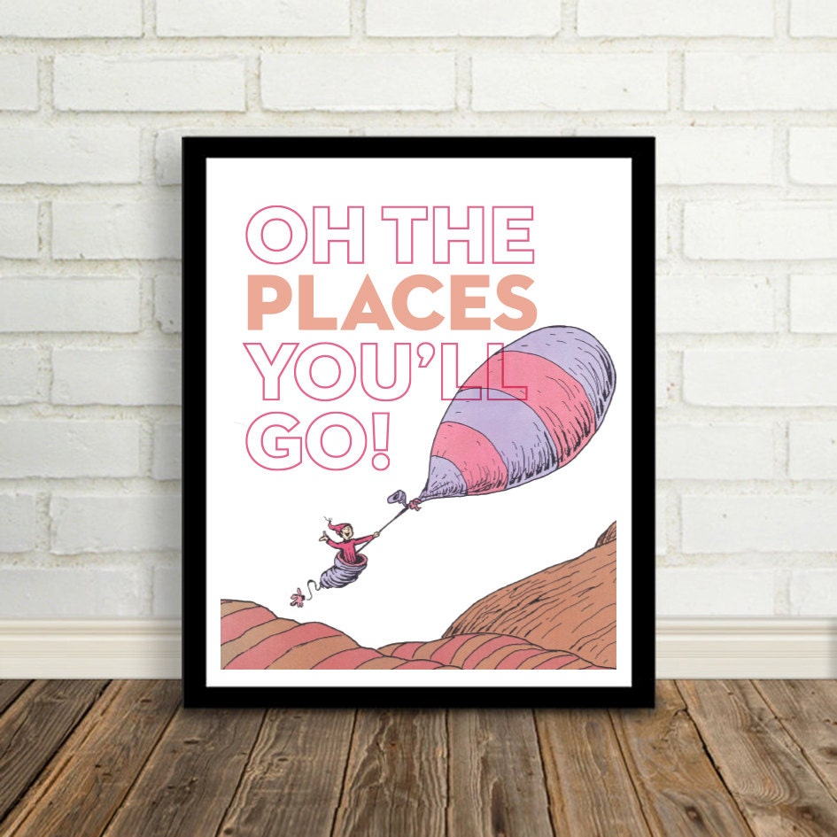 Dr. Seuss QUOTE Oh The Places You'll Go by P27Creative on Etsy