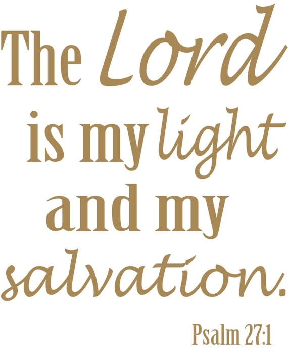 The Lord is my light Psalm 27:1 Vinyl Wall Art Decal DIY