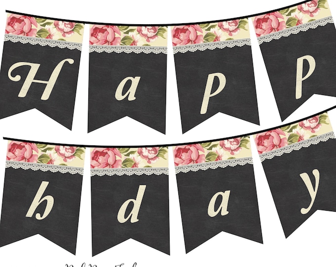 Shabby Chic Chalkboard Happy Birthday Banner, Instant Download, DIY, Print your own