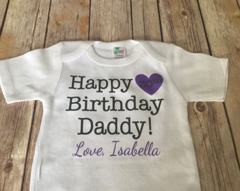 Happy Birthday daddy/mommy one piece or Shirt (Custom Text Colors/Wording)