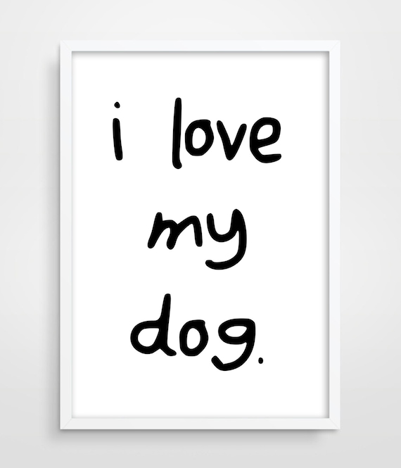 Animal Print I Love My Dog Dog Quote Puppy Typography