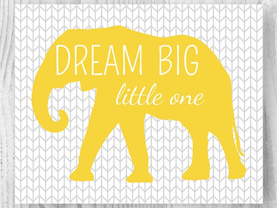 Download Dream Big Little One Elephant Art Print Modern Nursery Wall