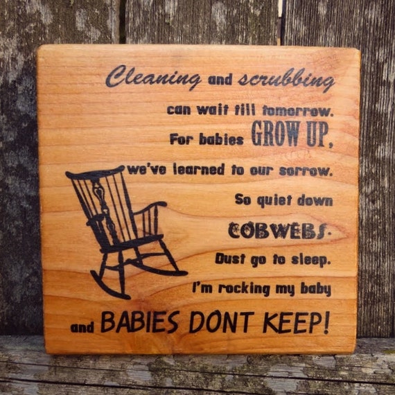 Rocking My Baby Plaque Babies Don't Keep Wooden Quote