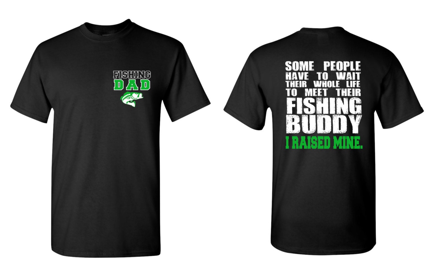 Fishing Dad T Shirt Fishing Buddy Shirt Father Son Shirt