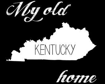 Free Free 96 My Old Kentucky Home Svg SVG PNG EPS DXF File